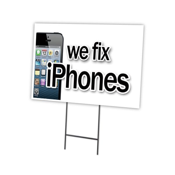 We Fix Iphones Yard Sign & Stake outdoor plastic coroplast window, C-1824-DS-We Fix Iphones